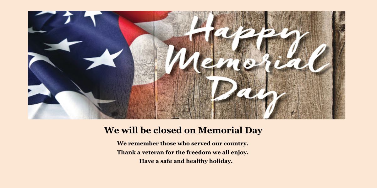 Closed on Memorial Day
